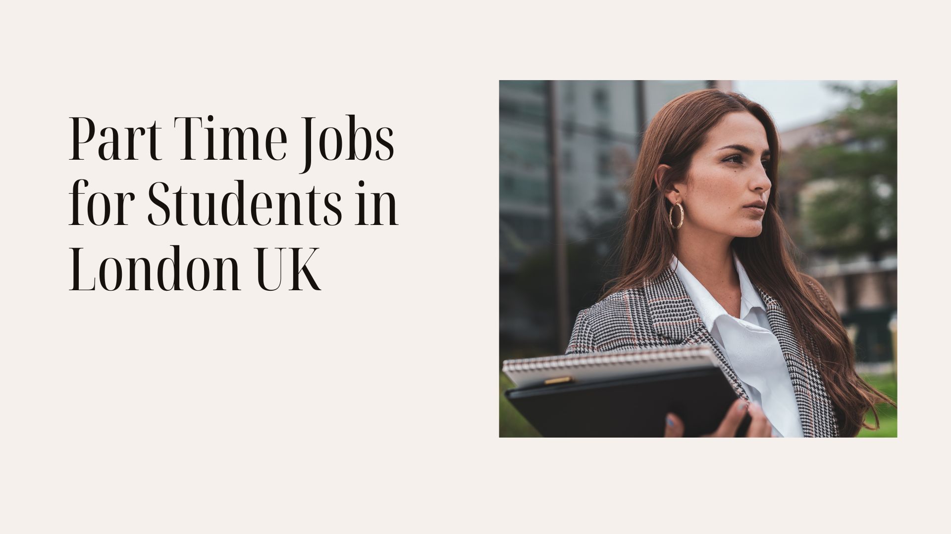 Part Time Jobs for Students in London UK